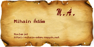 Mihain Ádám névjegykártya